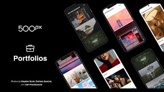 500px Portfolios. Build a professional photography website in minutes