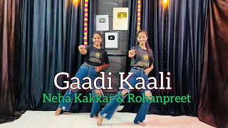 Gaadi Kaali Song  Neha Kakkar & Rohanpreet Sin
