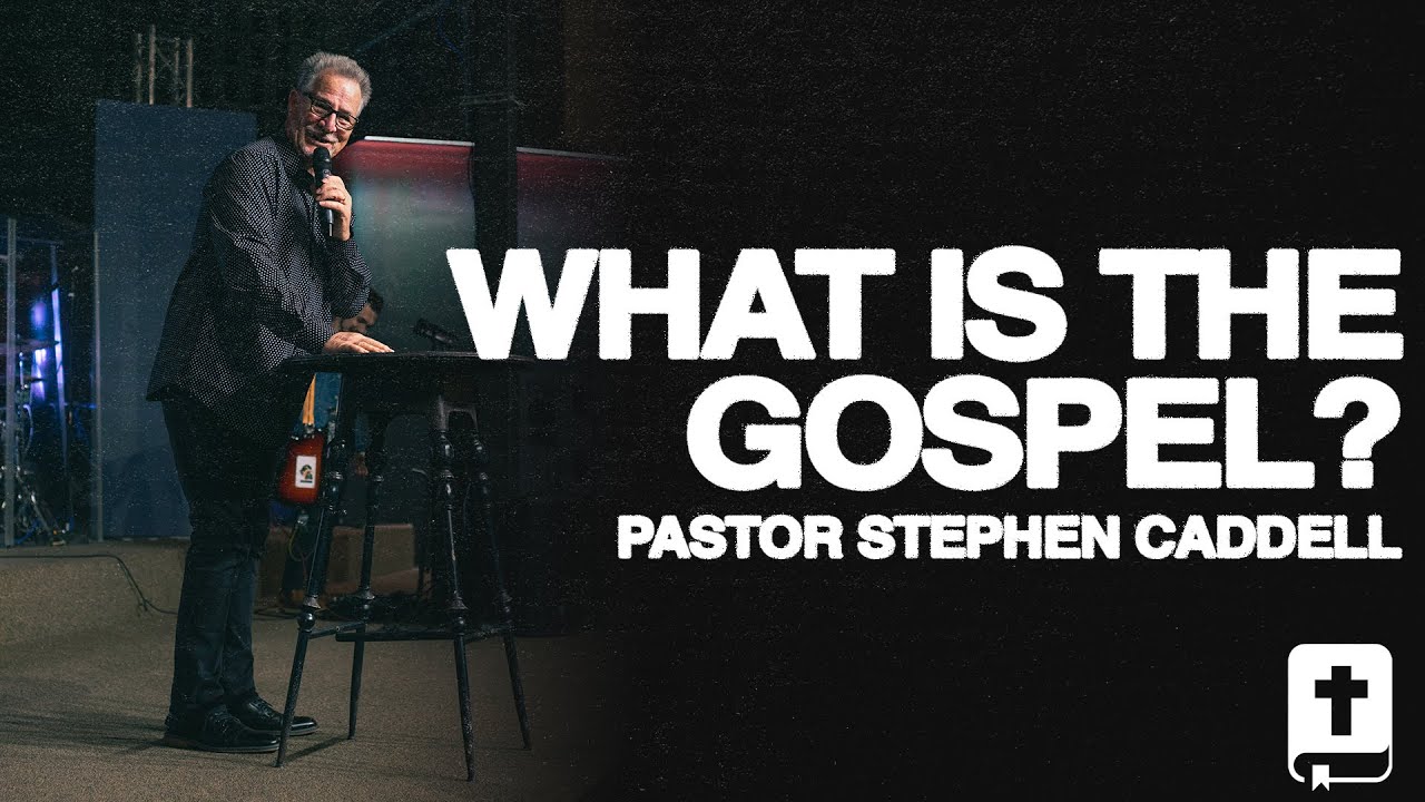 Week 18 - What Is The Gospel?