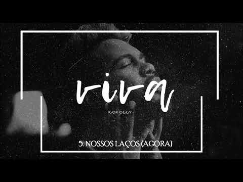 Nossos Laços (Agora) - Igor Oggy (Áudio Oficial)