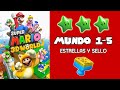 Mundo 1 5 ESTRELLAS Y SELLO El Circo De Los Interruptores Guía Super Mario 3D World