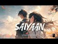 Saiyaan Kailash Kher ️