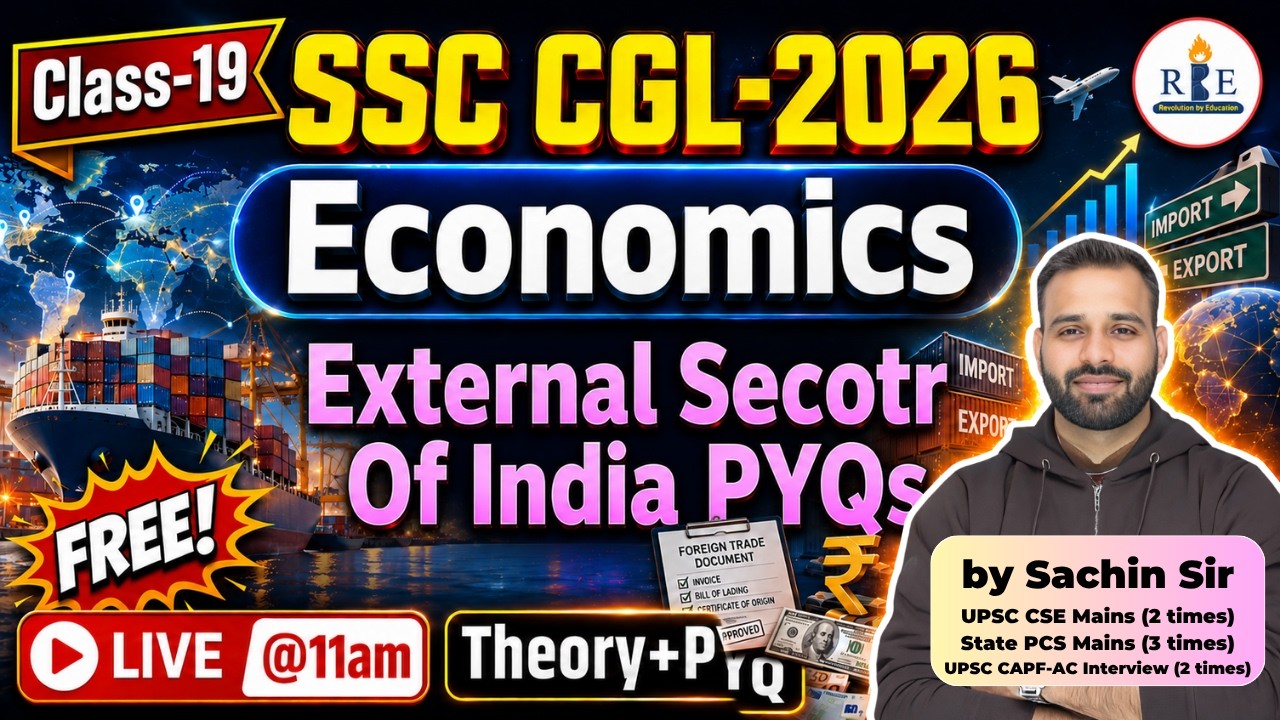 📊Class-19 External Sector of India Previous Year Questions | Economics for SSC & Railway 2026 | RBE