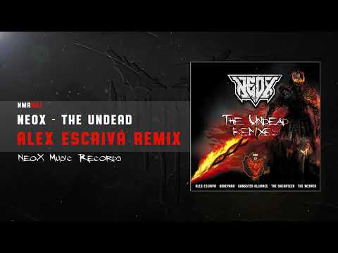 NeoX - The Undead (Alex Escrivá Remix) [NMR021]