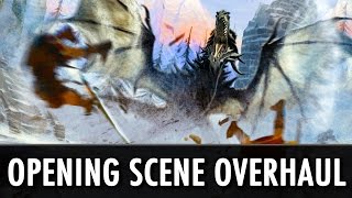 Skyrim Mod: Opening Scene Overhaul