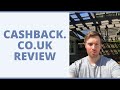 Cashback.co.uk Review - How Much Can You Earn On Here?