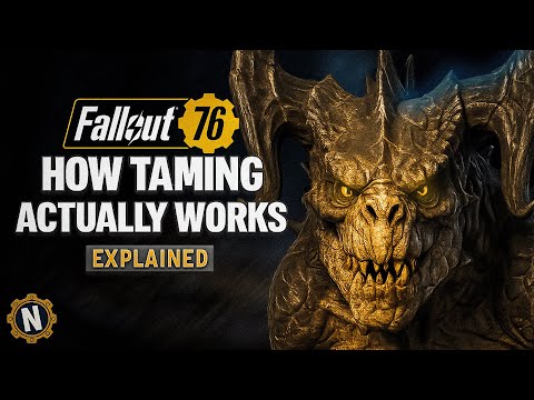 Fallout 76 Taming — What the Game Never Explains