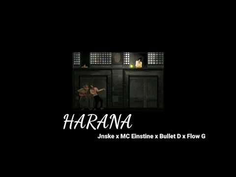 Harana by Jnske x MC Einstine x Bullet D x Flow G