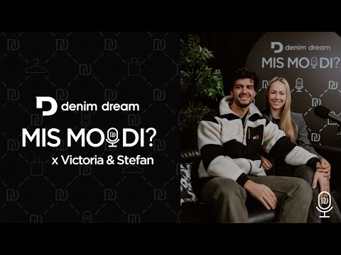 Denim Dream podcast #10 Victoria & Stefan Airapetjan - mis on harmoonilise suhte saladus?