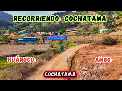 Recorriendo de huácar a cochatama caminando Huánuco -  ambo