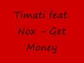 Timati feat Nox - Get Money 