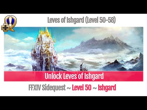 FFXIV Unlock Leves of Ishgard (Level 50-58) - Heavensward