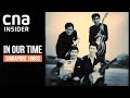 Singapore 1960s A New Nation Struggles To Survive In Our Time Full Episode