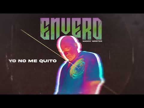 Yo No Me Quito - Manny Montes  Ft. Alex Zurdo