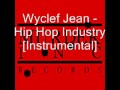 Wyclef Jean - Hip Hop Industry [Instrumental ...