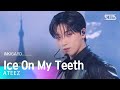 ATEEZ 에이티즈 Ice On My Teeth 인기가요 Inkigayo 20241124