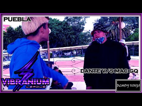 Dante V/S Mac Gq | Octavos | Puebla - Subsede 2021 | VIBRANIUM LEAGUE
