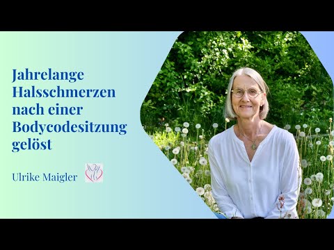 Jahrelange Halsschmerzen wurden mit nur einer Bodycode Sitzung nach Dr. Bradley Nelson gelöst.