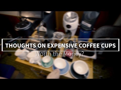 The Case For Expensive Coffee Cups