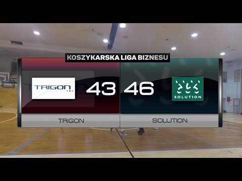 Trigon vs Solution - XVI kolejka - I Liga Warszawa - Koszykarska Liga Biznesu