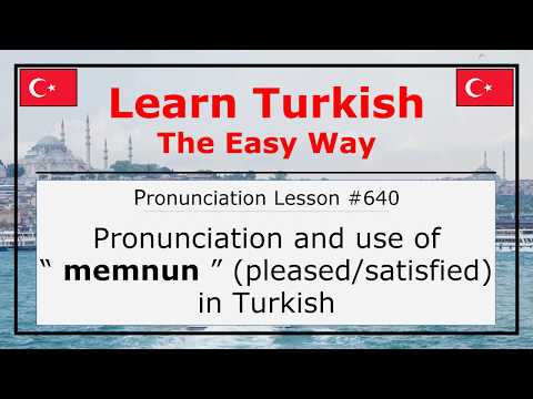 Pronunciation of Memnun (Pleased/Satisfied) in Turkish (Lesson #640)