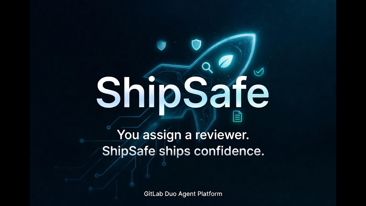 ShipSafe with GitLab