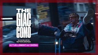 THE GIACCOMO | Actuellement au cinéma