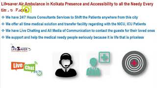 Hire Latest Lifesaver Air Ambulance from Kolkata