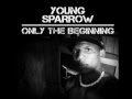 Young Sparrow - This Beat I Kill ft. Jay-Q 