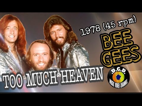 Too Much Heaven (1978) "45 rpm" - BEE GEES