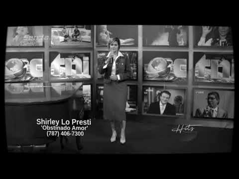 SHIRLEY LO PRESTI - OBSTINADO AMOR