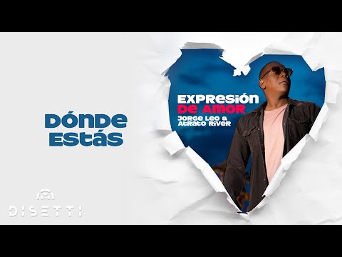 Jorge Leo y Atrato River - Dónde Estás (Audio Oficial) | Salsa Romántica