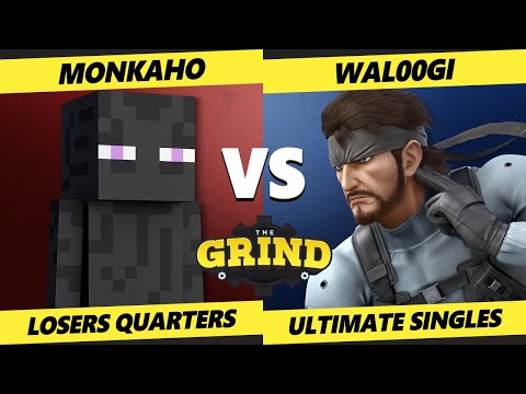 The Grind 165 Losers Quarters - Monkaho (Steve) Vs. Wal00gi (Snake) Smash Ultimate - SSBU