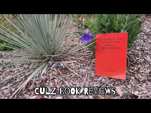 An Authenticated History of the Famous Bell Witch (1894) by M.V. Ingram - Culz Book Reviews