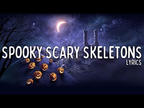 Andrew Gold - Spooky Scary Skeletons (Lyrics)