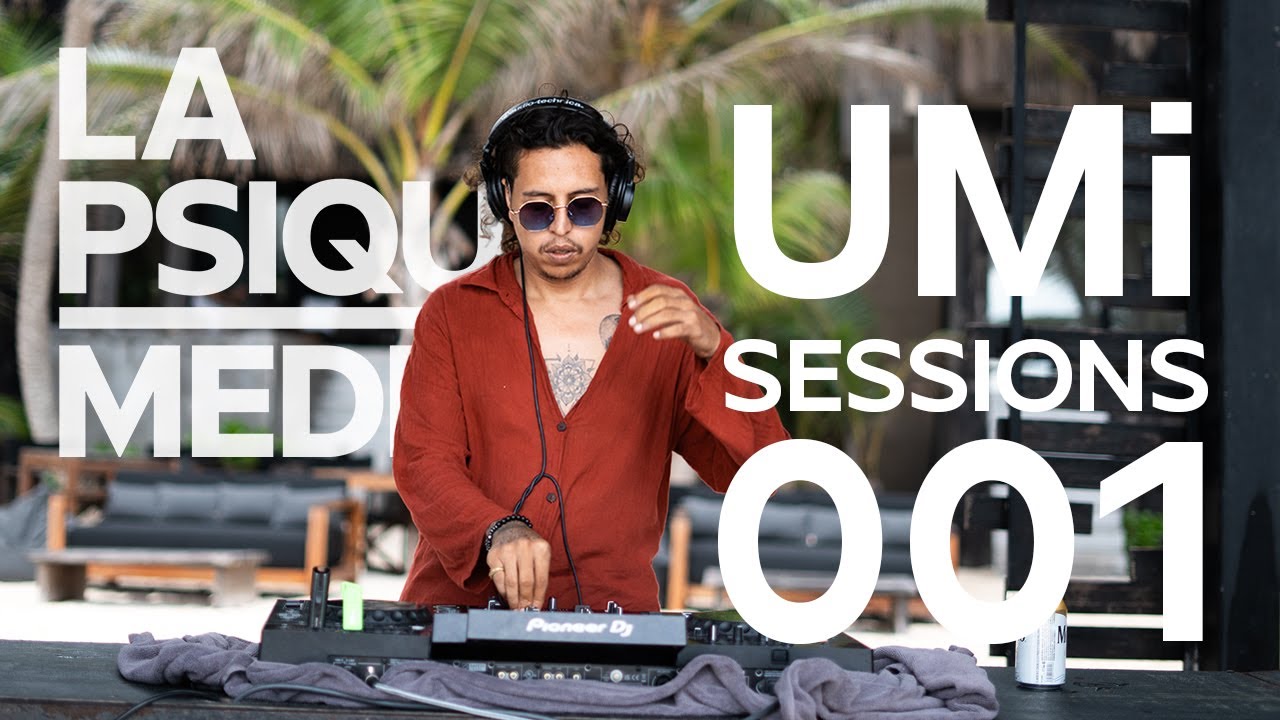KAPI at  @UMiTulum   | Minimal & Deep House Sunset Set | La Psique Media Sessions