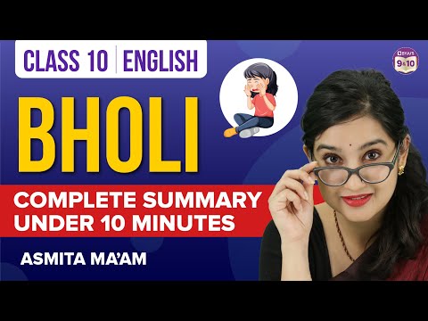 Bholi Class 10 English Complete Chapter Summary Under 10 Mins | CBSE Class 10 Board Exams 2023
