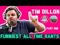 TOP 10 TIM DILLON RANTS - PART 1