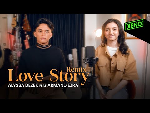 Alyssa Dezek feat. Armand Ezra - Love Story Remix (Cover)