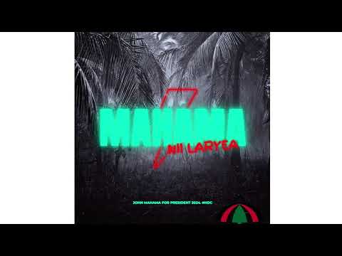 Nii Laryea (bandybwoy) -  Mahama 2024