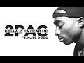 Holla If Ya Hear Me 2Pac Nate Dogg
