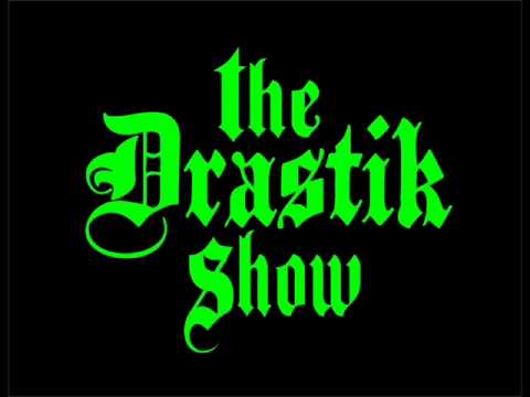 The Drastik Show 10-03-14 Hour 1