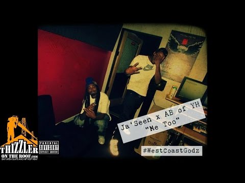 Ja'Seen Seven ft. AB of YH - Me Too [Thizzler.com]