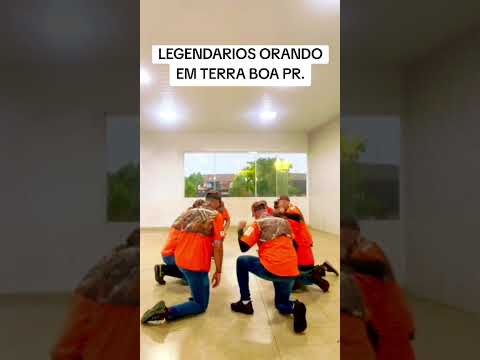 LEGENDARIOS ORANDO EM TERRA BOA PR.