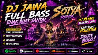 Download lagu DJ JAWA TERBARU FULL BASS - ENAK BUAT SANTAI | TAMU UNDANGAN, BUKIT BERBUNGA, OPLOSAN | SOTYA REMIX mp3 Download lagu DJ JAWA TERBARU FULL BASS - ENAK BUAT SANTAI | TAMU UNDANGAN, BUKIT BERBUNGA, OPLOSAN | SOTYA REMIX mp3