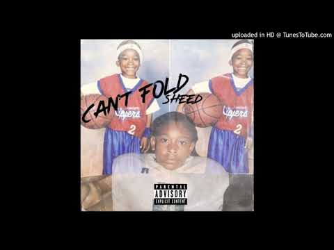 Sheed - "Can't Fold"