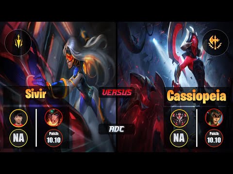 Cody Sun SIVIR (ADC) [Lethal Tempo] VS CASSIOPEIA - Grandmaster NA Patch 10.10