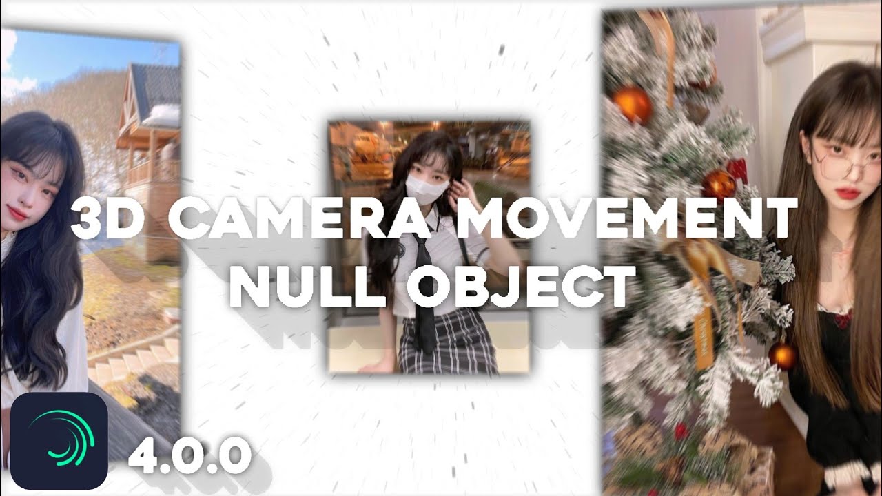 Null object 3d Camera Movement on Alight Motion Tutorial