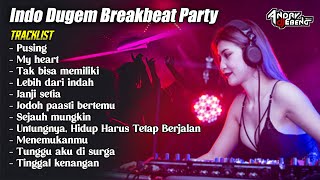 Download lagu BREAKBEAT INDO DUGEM PARTY PART 5 FULLBASS TERBARU 2025_DJ EBENG mp3