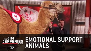 Leave Your Emotional Support Camel At Home - The Jim Jefferies Show